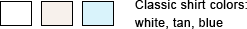T-shirt colors: white, tan, blue